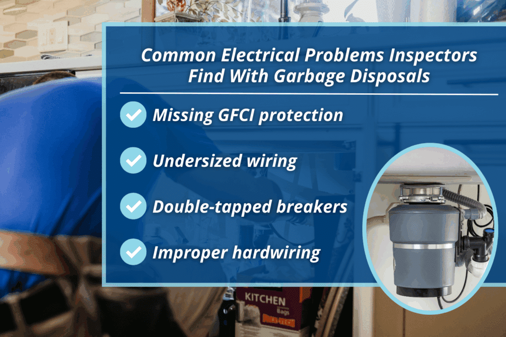 common electrical problems inspectors find with garbage disposals